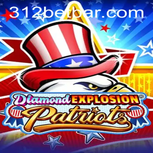 Unveiling DiamondExplosionPatriots: A Thrilling Adventure with 312bet