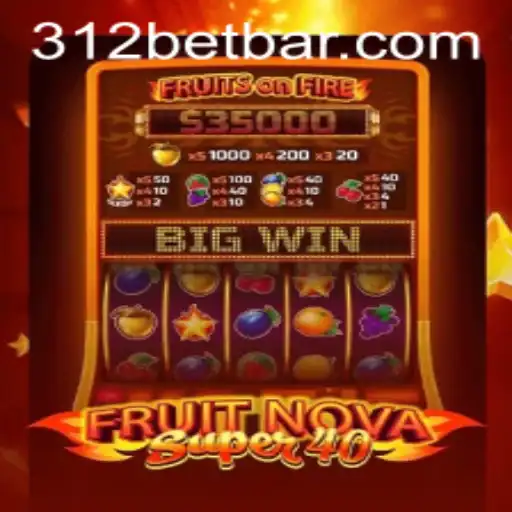 Discover the Exciting World of FruitNovaSuper40 with 312bet