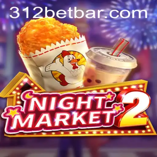 Exploring the Exciting World of NightMarket2 with 312bet